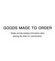 goods made to order